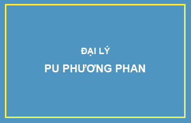 Đại lý PU Phương Phan