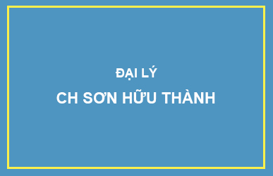 Đại lý CH Sơn Hữu Thành