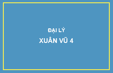 Đại lý Xuân Vũ 4