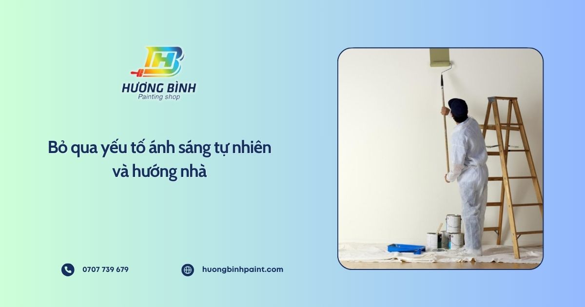Bỏ qua yếu tố ánh sáng tự nhiên và hướng nhà