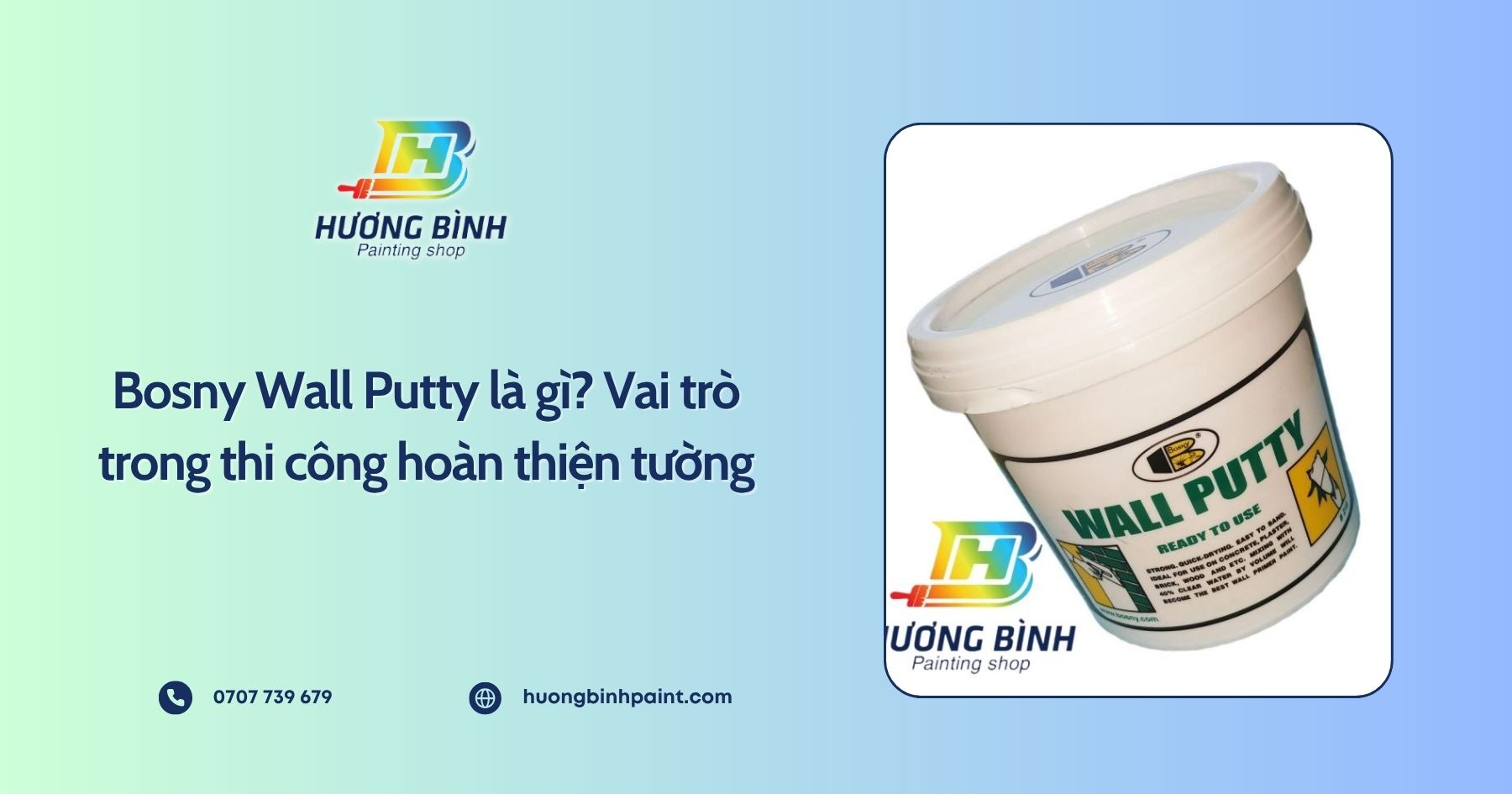 Bosny Wall Putty là gì? Vai trò trong thi công hoàn thiện tường