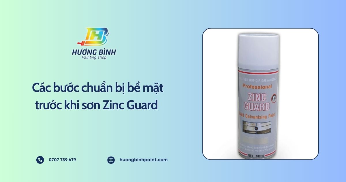 Các bước chuẩn bị bề mặt trước khi sơn Zinc Guard