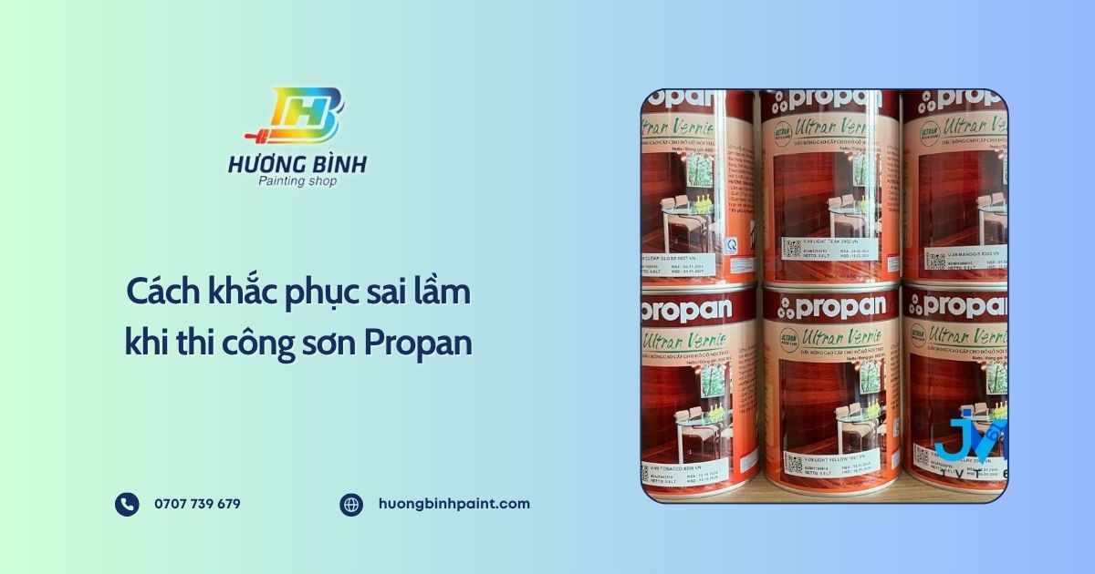 Cách khắc phục sai lầm khi thi công sơn Propan