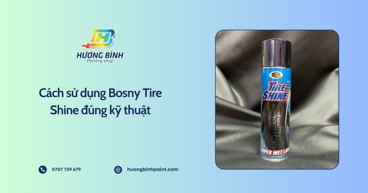 Cách sử dụng Bosny Tire Shine đúng kỹ thuật