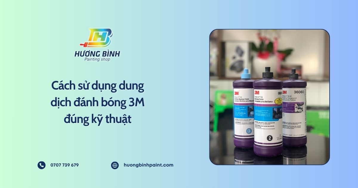 Cách sử dụng dung dịch đánh bóng 3M đúng kỹ thuật