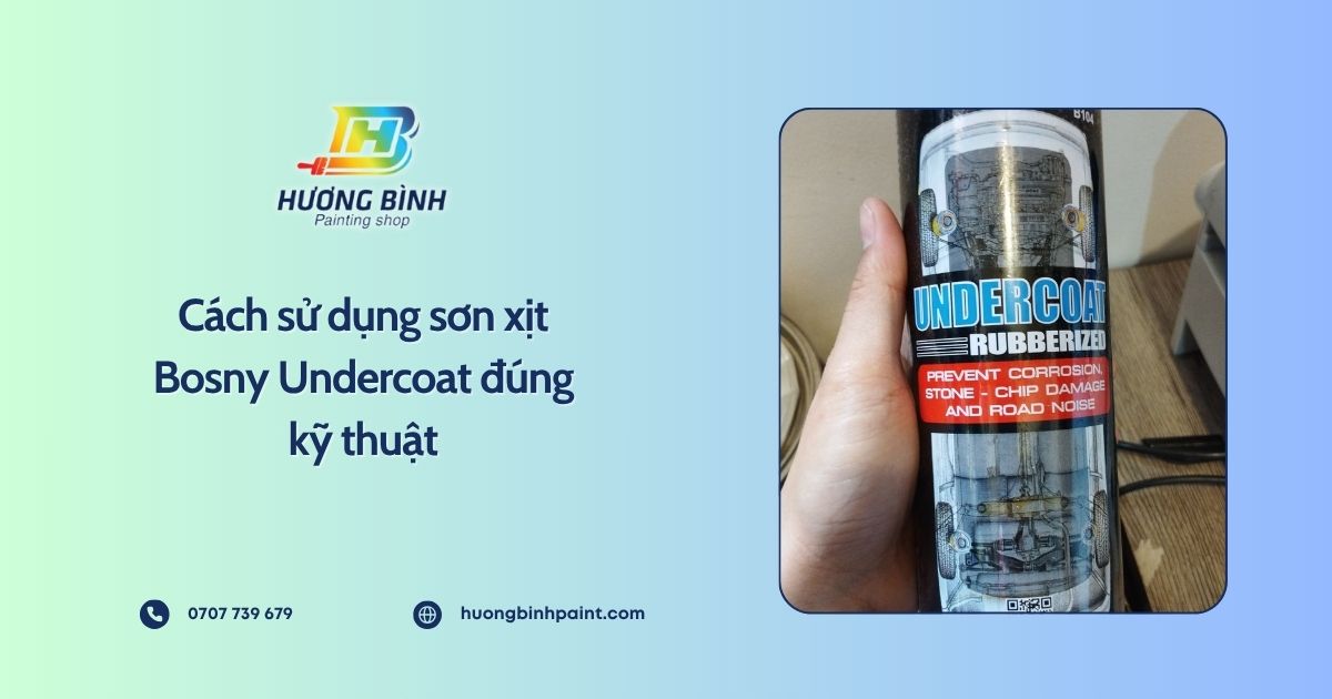Cách sử dụng sơn xịt Bosny Undercoat đúng kỹ thuật