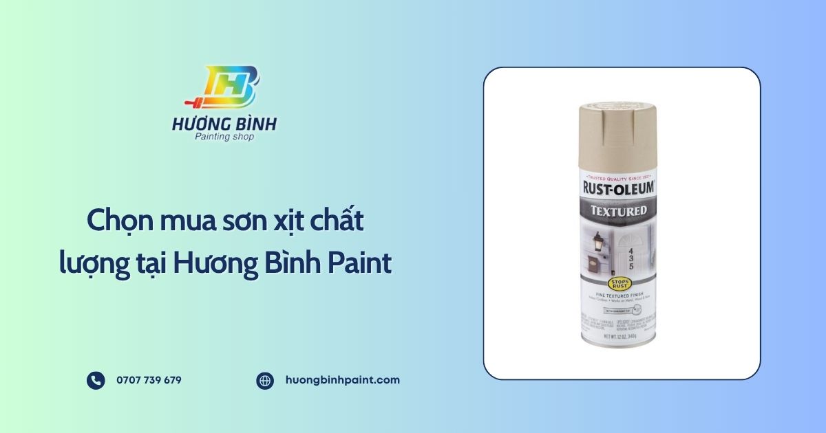 Chọn mua sơn xịt chất lượng tại Hương Bình Paint