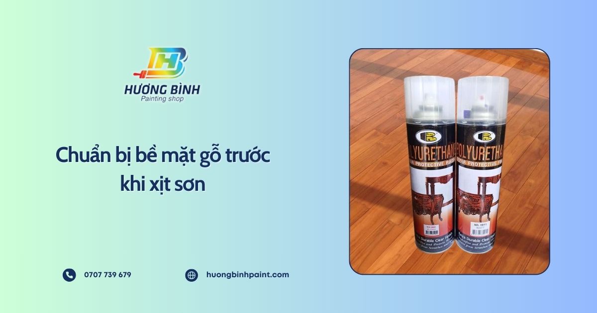 Chuẩn bị bề mặt gỗ trước khi xịt sơn