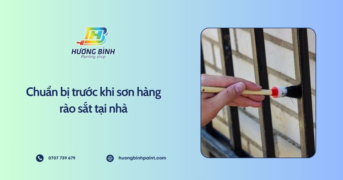 Chuẩn bị trước khi sơn hàng rào sắt tại nhà