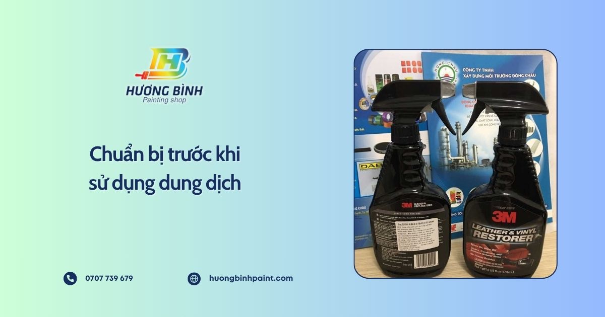 Chuẩn bị trước khi sử dụng dung dịch