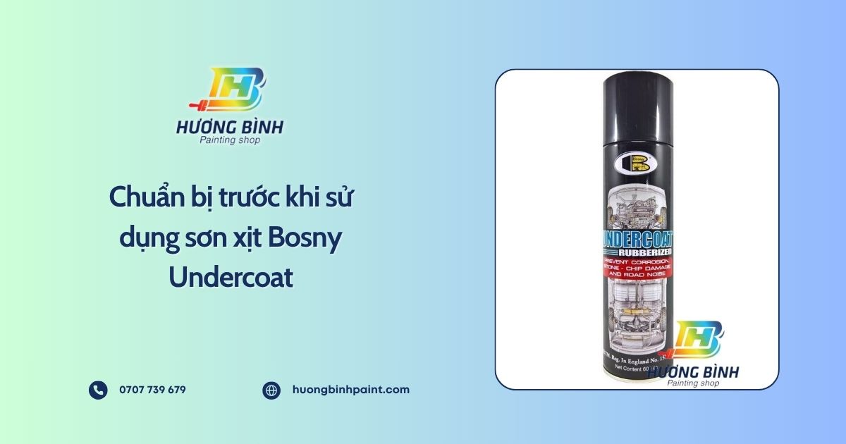 Chuẩn bị trước khi sử dụng sơn xịt Bosny Undercoat