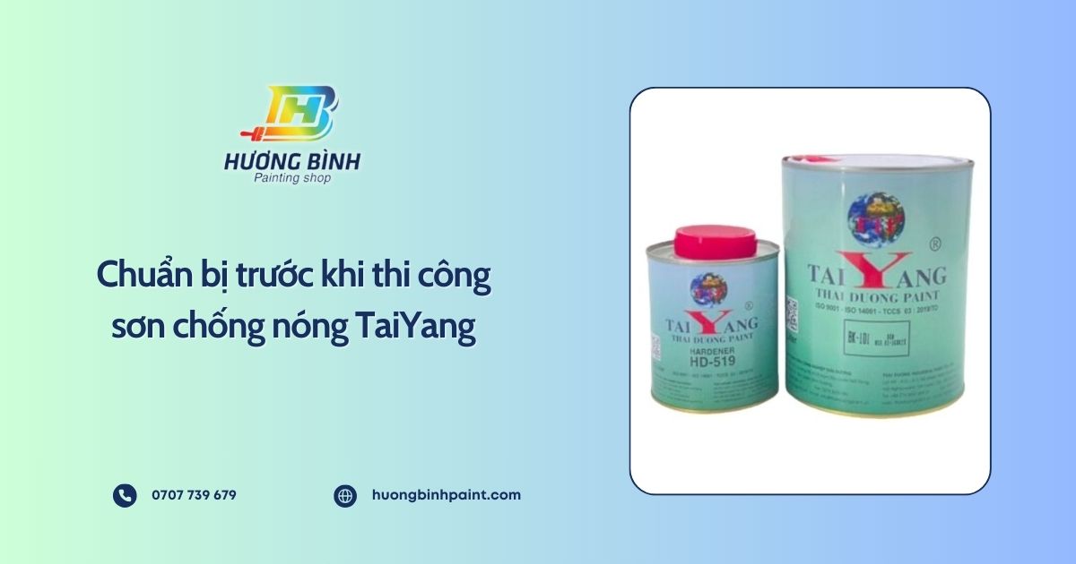 Chuẩn bị trước khi thi công sơn chống nóng TaiYang