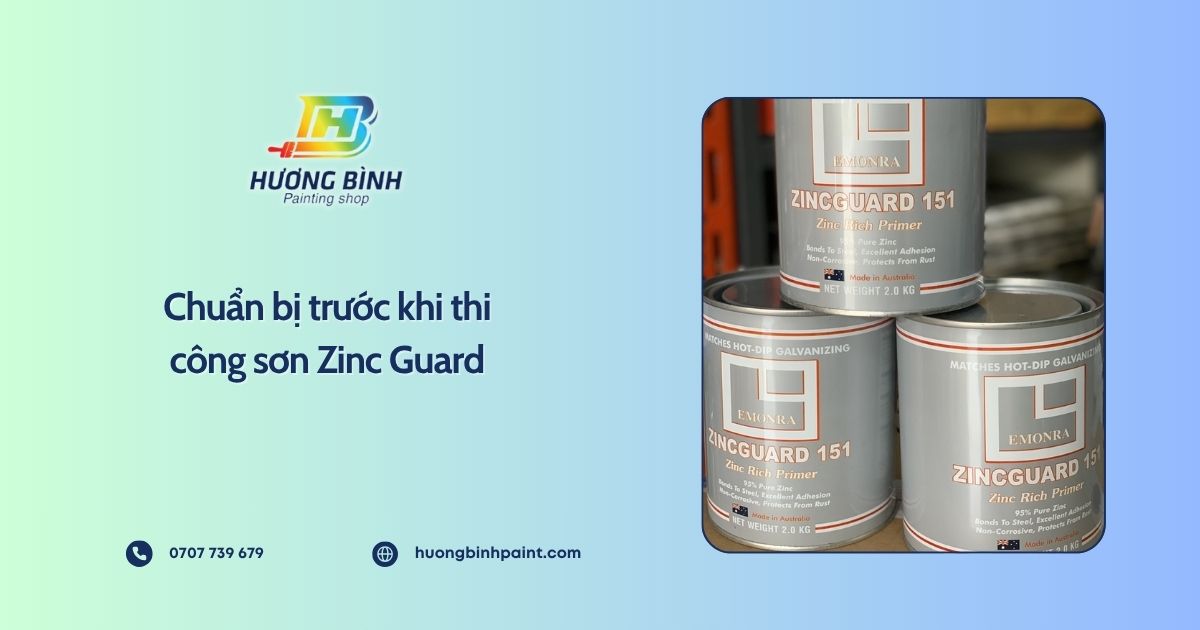 Chuẩn bị trước khi thi công sơn Zinc Guard