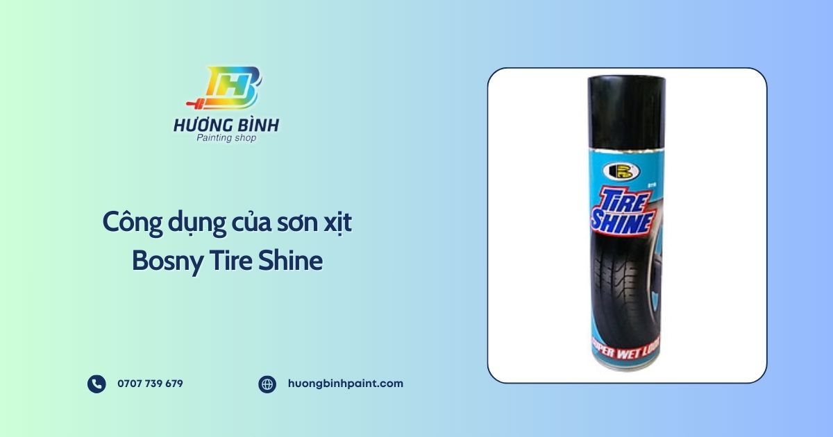 Công dụng của sơn xịt Bosny Tire Shine