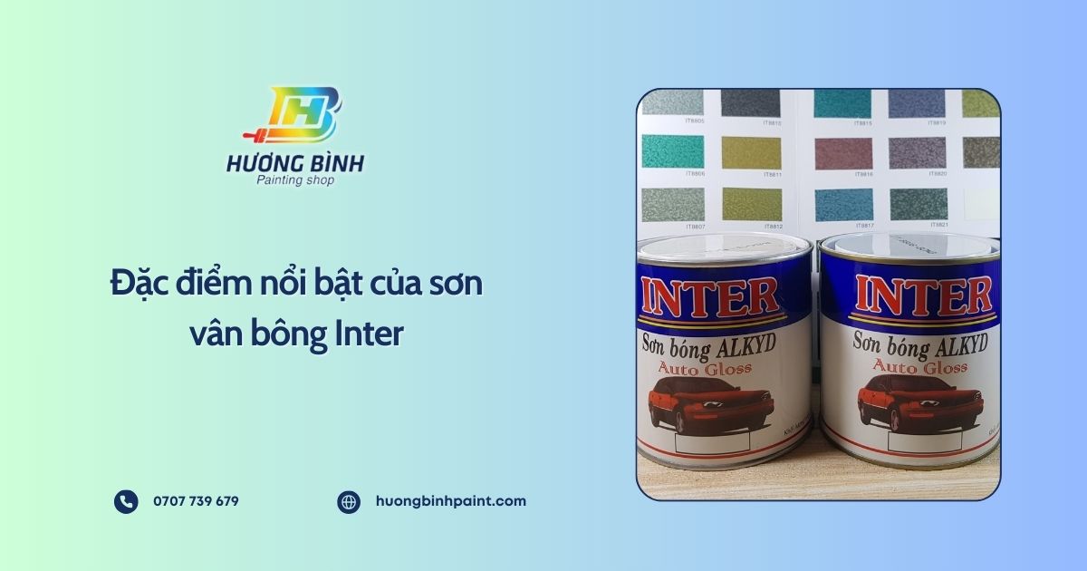Đặc điểm nổi bật của sơn vân bông Inter