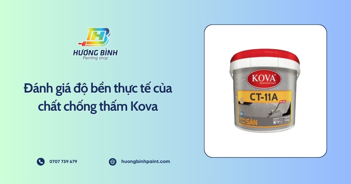 Đánh giá độ bền thực tế của chất chống thấm Kova