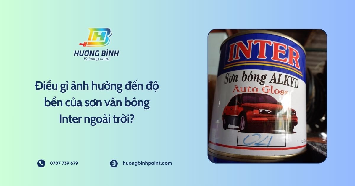 Điều gì ảnh hưởng đến độ bền của sơn vân bông Inter ngoài trời?