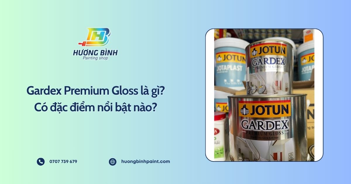 Gardex Premium Gloss là gì? Có đặc điểm nổi bật nào?