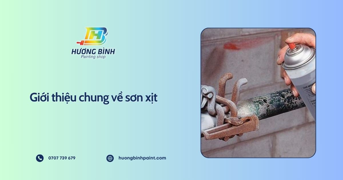 Giới thiệu chung về sơn xịt