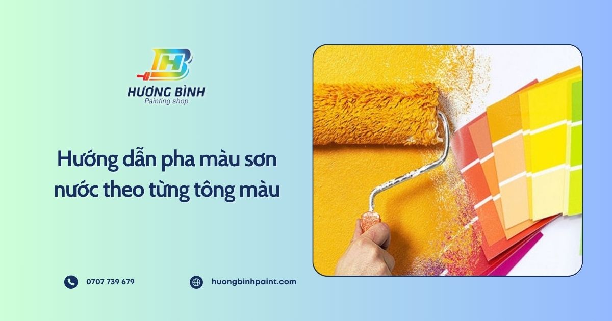 Hướng dẫn pha màu sơn nước theo từng tông màu