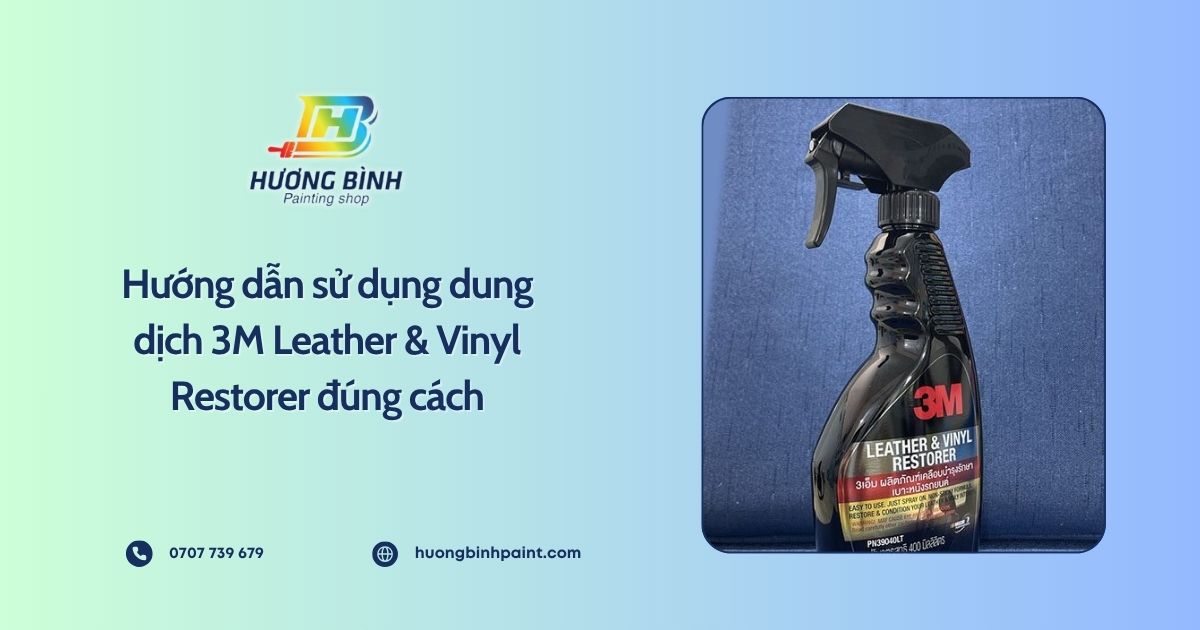 Hướng dẫn sử dụng dung dịch 3M Leather & Vinyl Restorer đúng cách