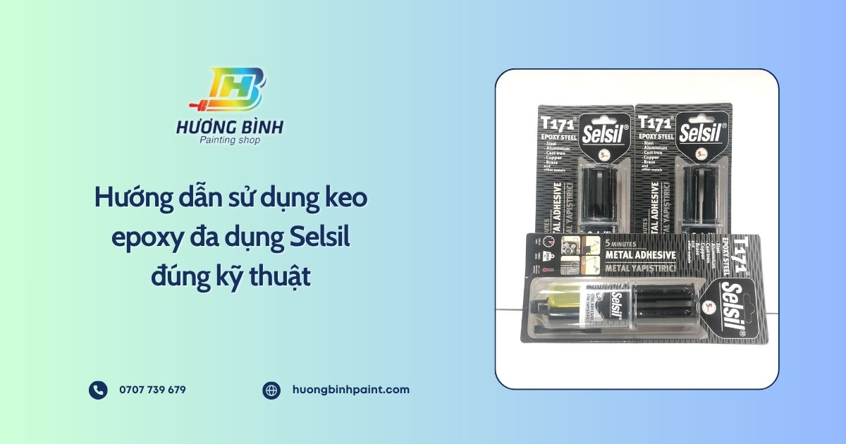 Hướng dẫn sử dụng keo epoxy đa dụng Selsil đúng kỹ thuật