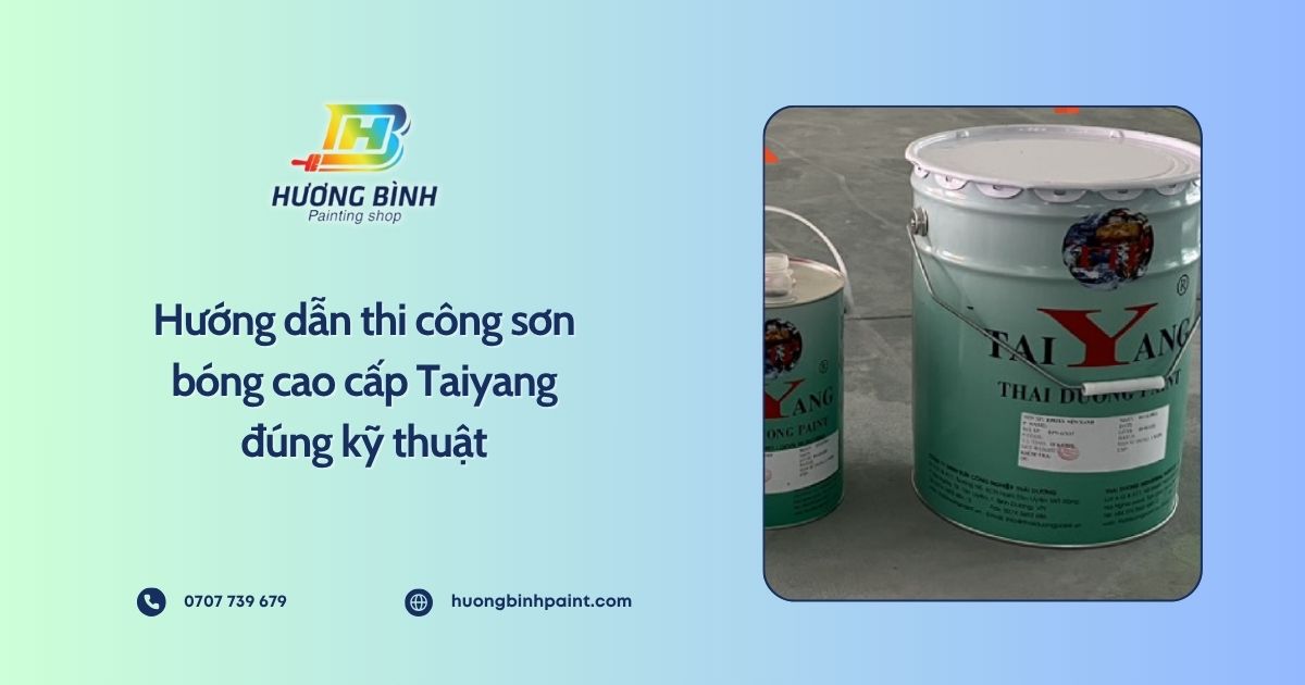 Hướng dẫn thi công sơn bóng Taiyang