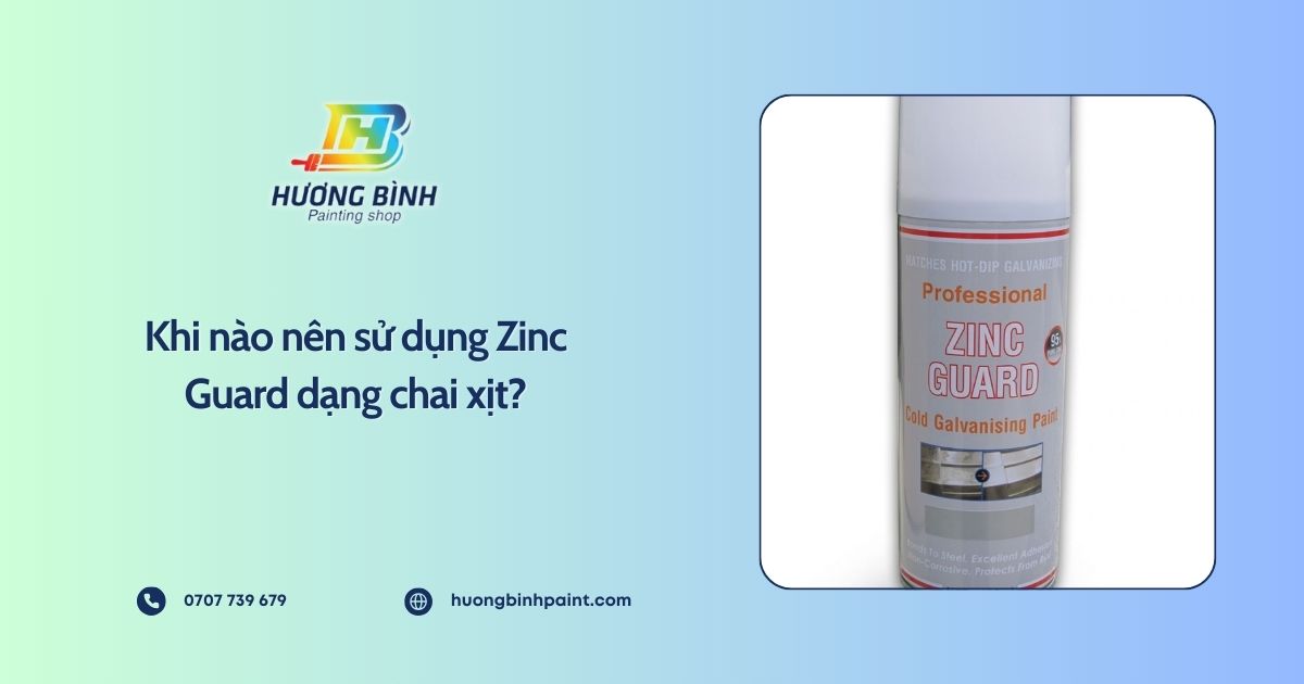 Khi nào nên sử dụng Zinc Guard dạng chai xịt?