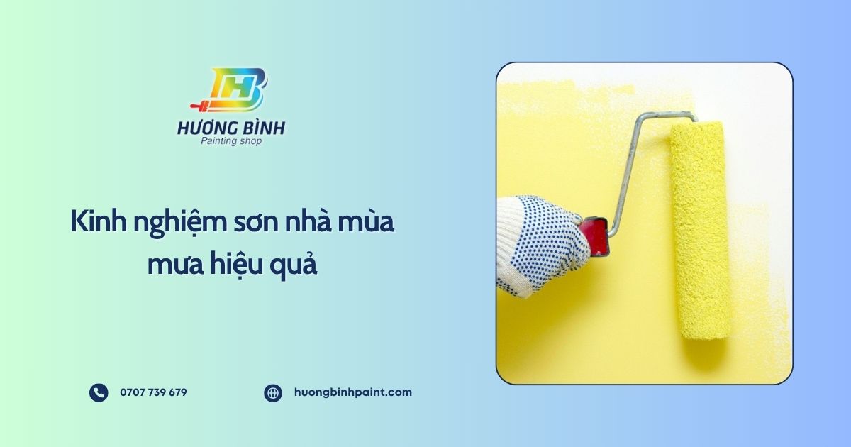 Kinh nghiệm sơn nhà mùa mưa hiệu quả