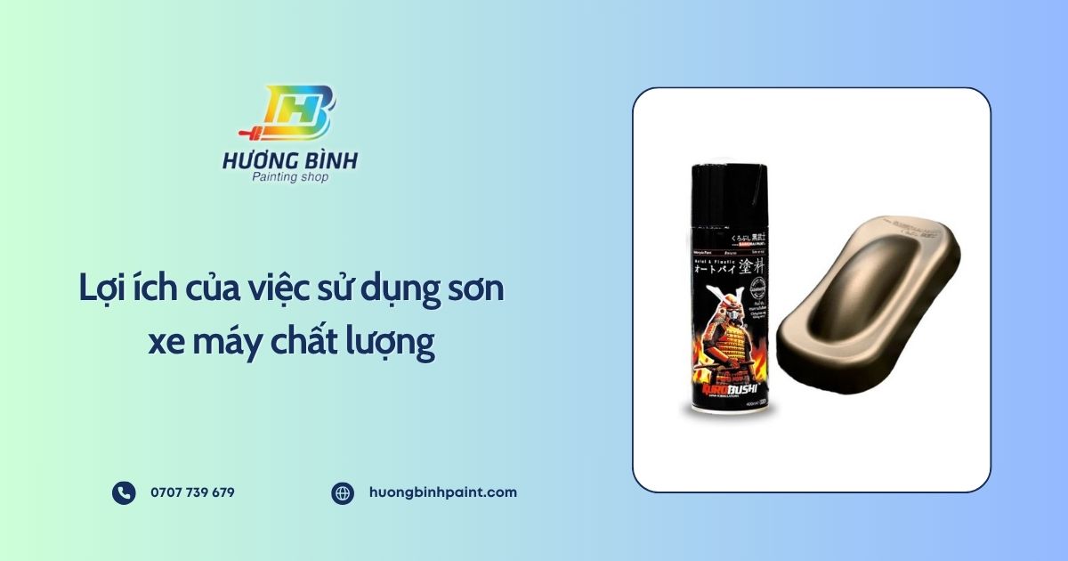 Lợi ích của việc sử dụng sơn xe máy chất lượng