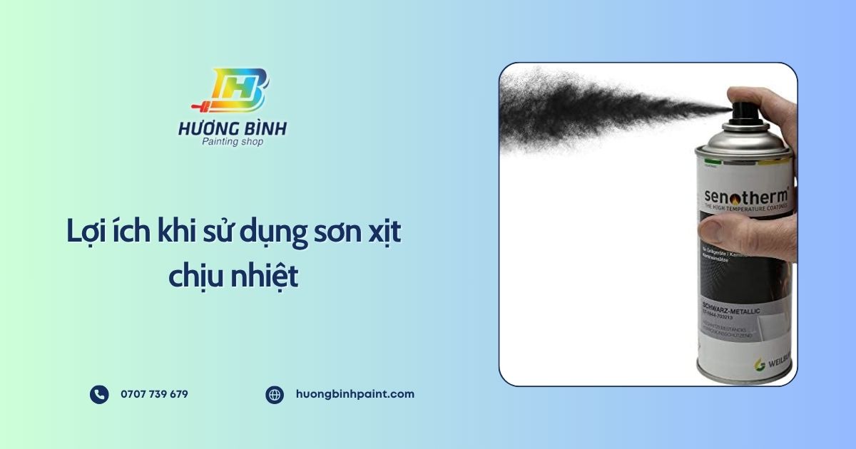 Lợi ích khi sử dụng sơn xịt chịu nhiệt