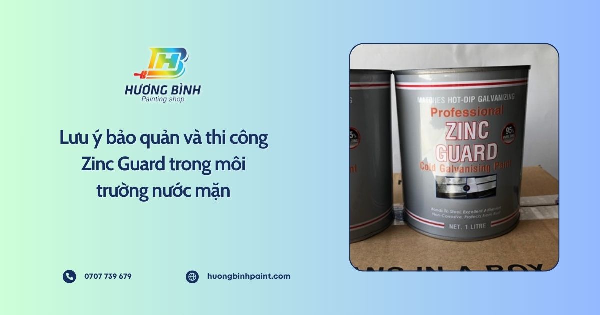 Lưu ý bảo quản và thi công Zinc Guard trong môi trường nước mặn