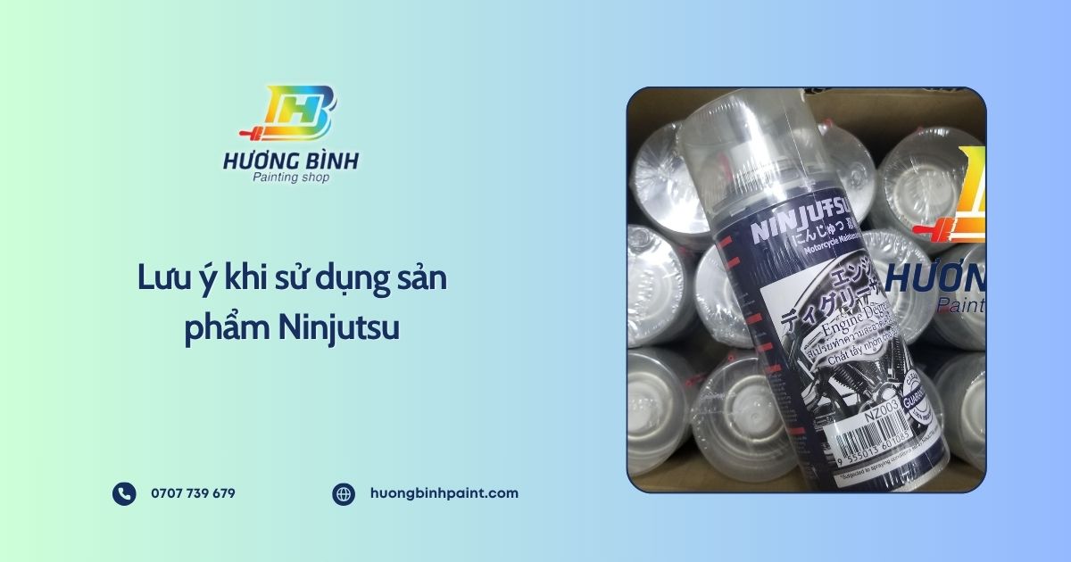 Lưu ý khi sử dụng sản phẩm Ninjutsu