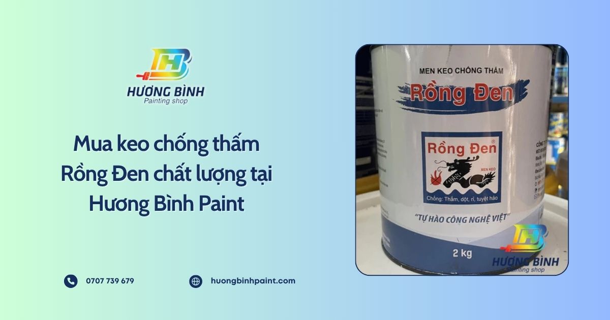 Mua keo chống thấm Rồng Đen chất lượng tại Hương Bình Paint