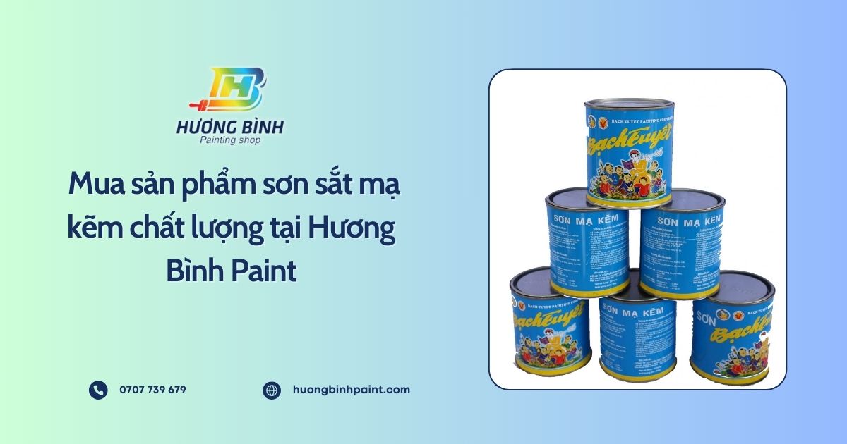 Mua sản phẩm sơn sắt mạ kẽm chất lượng tại Hương Bình Paint
