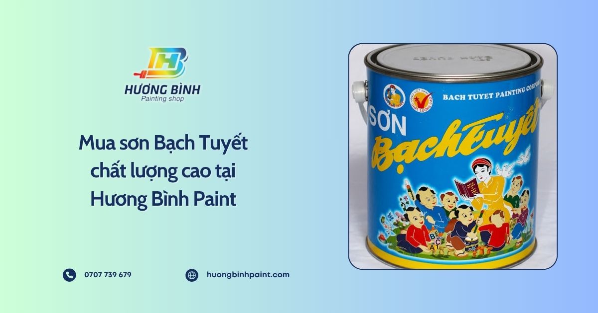 Mua sơn Bạch Tuyết chất lượng cao tại Hương Bình Paint