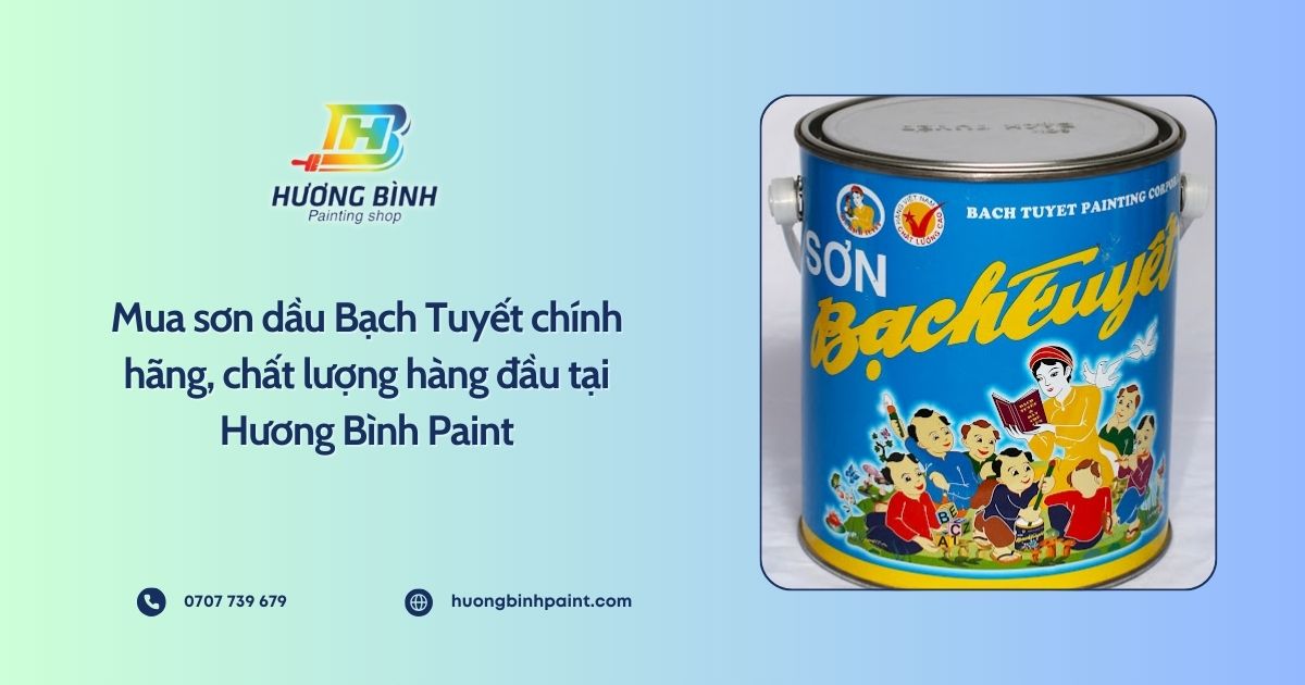 Mua sơn dầu Bạch Tuyết chính hãng, chất lượng hàng đầu tại Hương Bình Paint