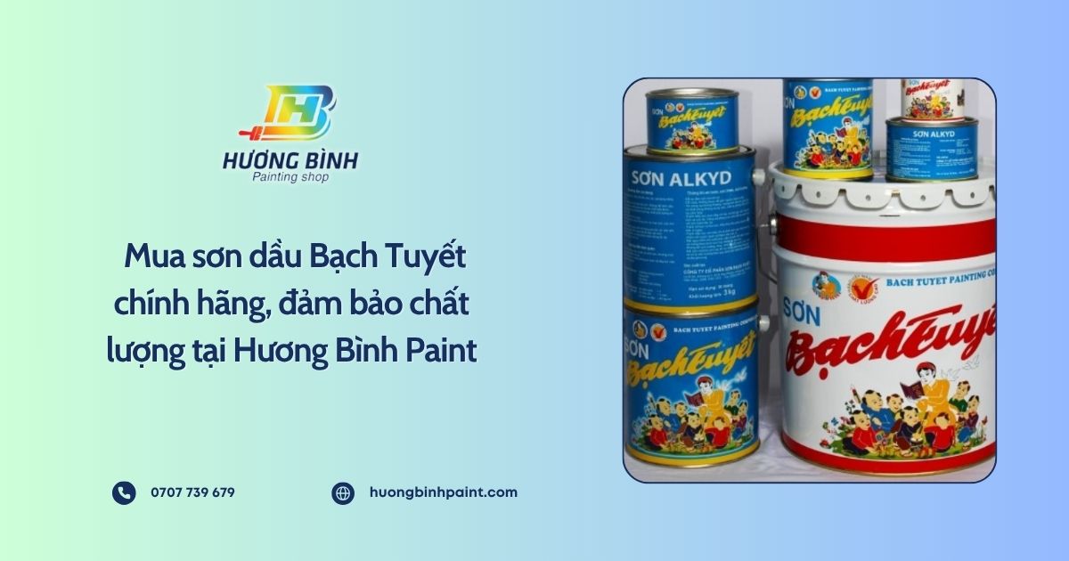 Mua sơn dầu Bạch Tuyết chính hãng, đảm bảo chất lượng tại Hương Bình Paint