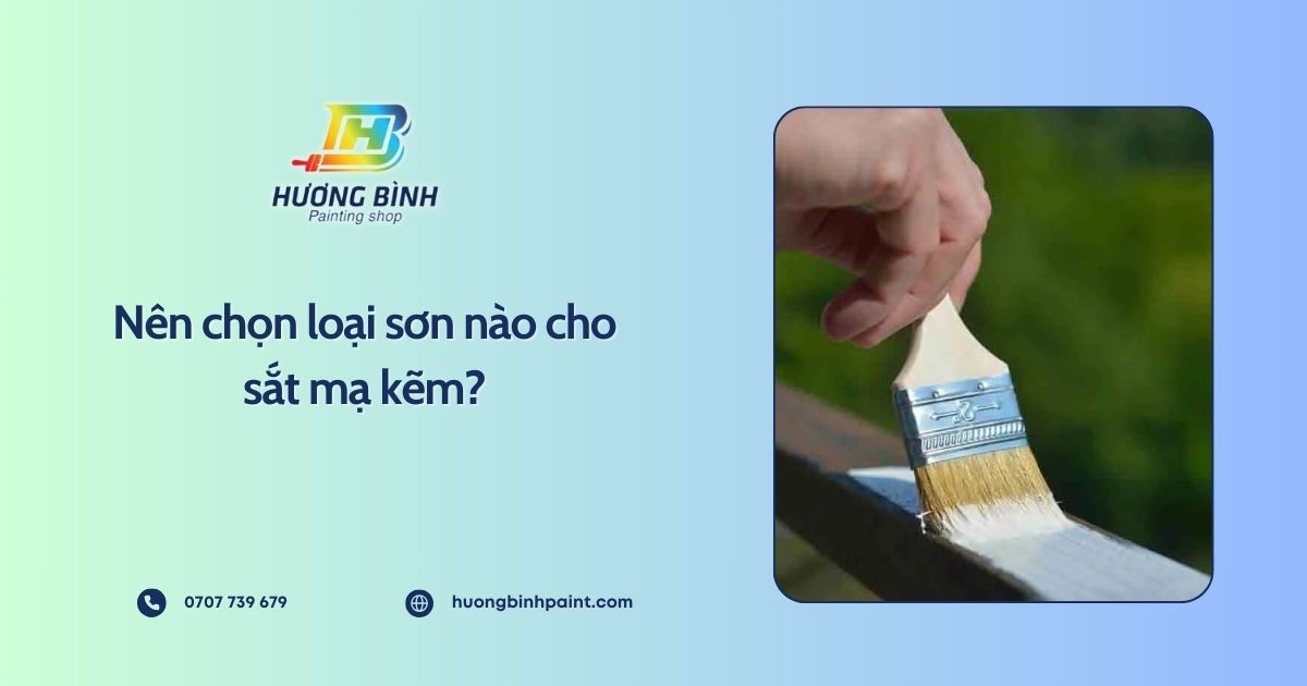 Nên chọn loại sơn nào cho sắt mạ kẽm?