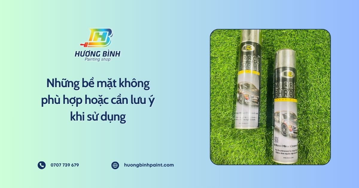 Những bề mặt không phù hợp hoặc cần lưu ý khi sử dụng