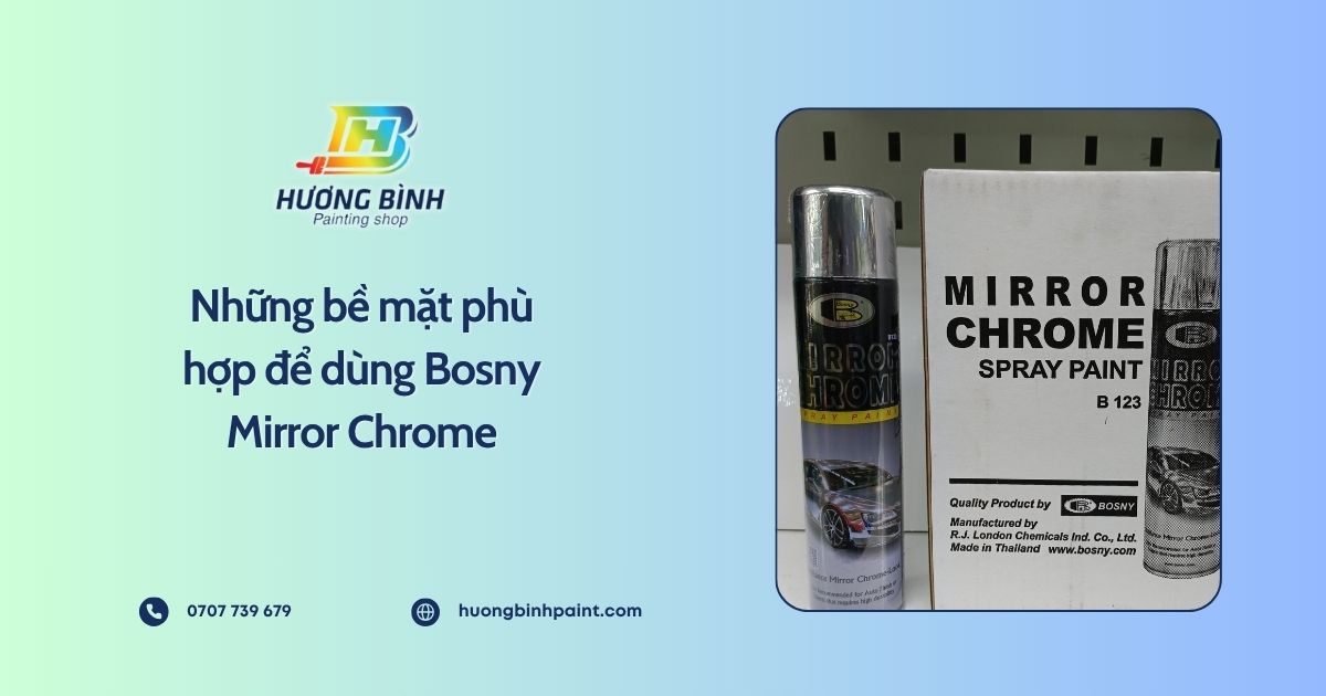 Những bề mặt phù hợp để dùng Bosny Mirror Chrome
