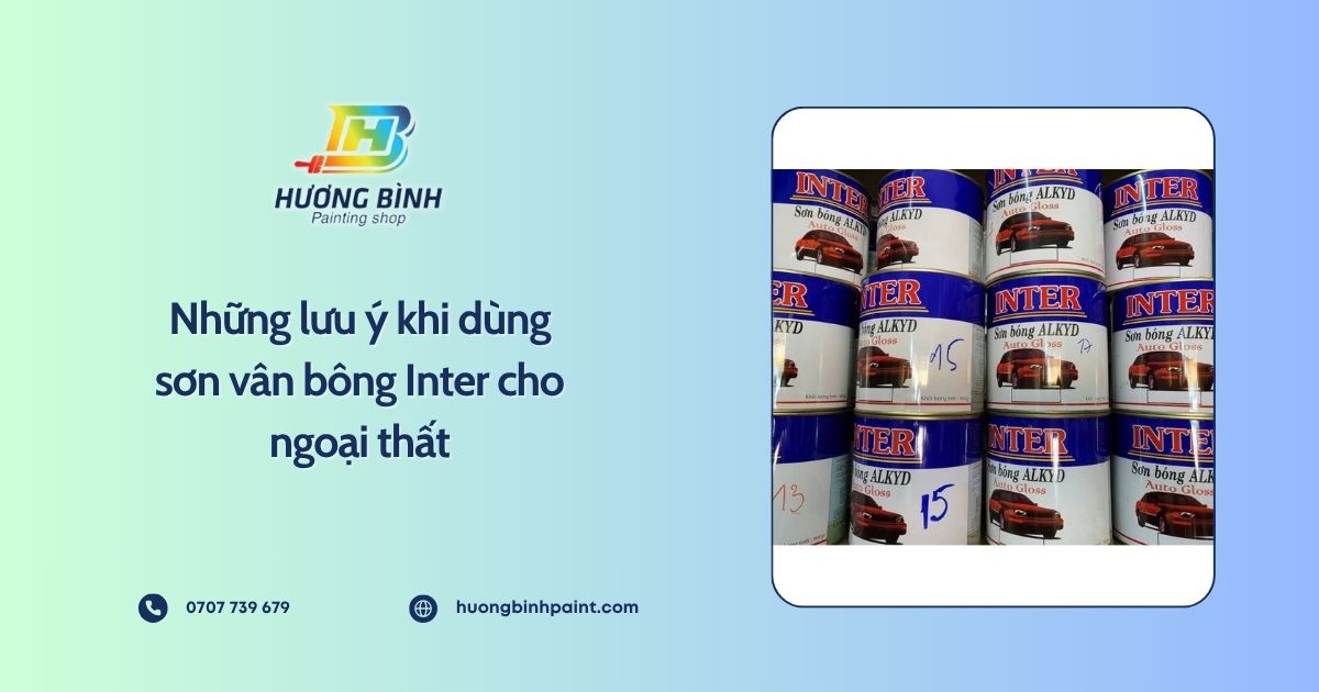 Những lưu ý khi dùng sơn vân bông Inter cho ngoại thất