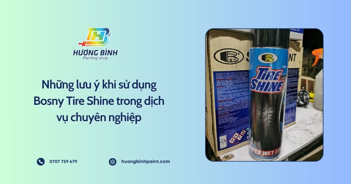 Những lưu ý khi sử dụng Bosny Tire Shine trong dịch vụ chuyên nghiệp