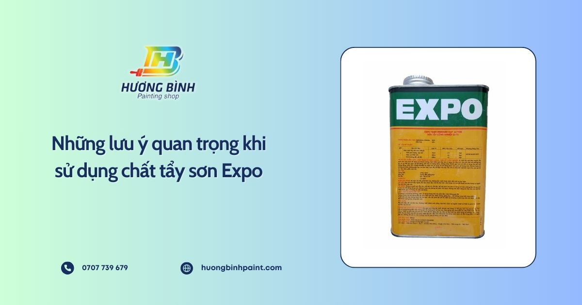 Những lưu ý quan trọng khi sử dụng chất tẩy sơn Expo