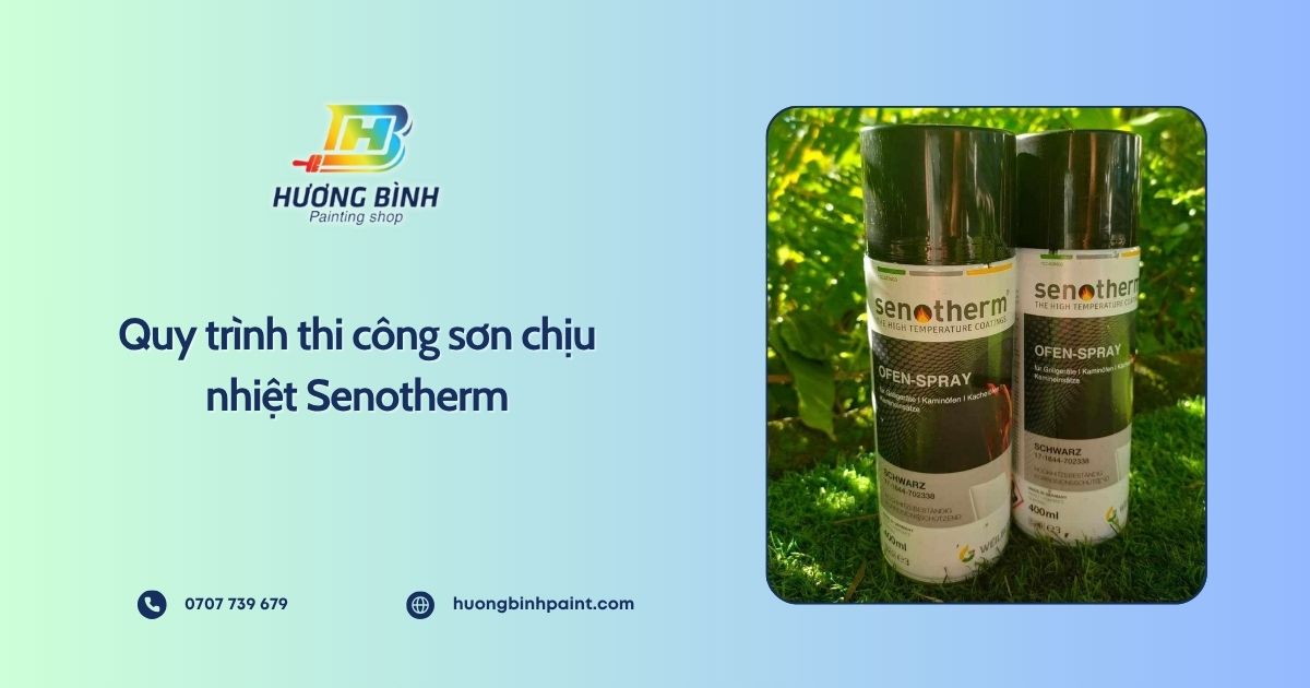 Quy trình thi công sơn chịu nhiệt Senotherm