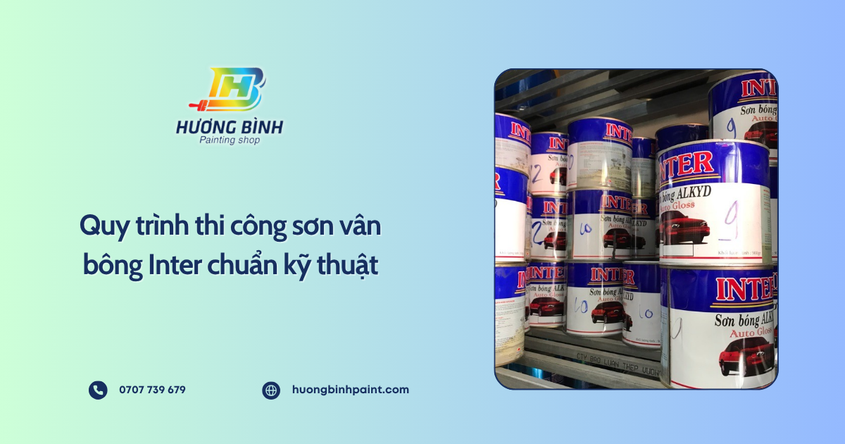 Quy trình thi công sơn vân bông Inter chuẩn kỹ thuật