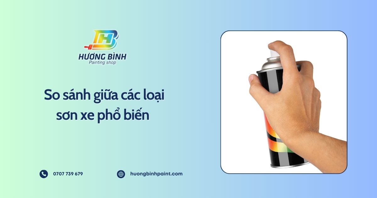So sánh giữa các loại sơn xe phổ biến