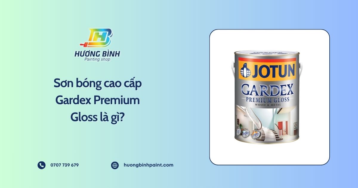 Sơn bóng cao cấp Gardex Premium Gloss là gì?