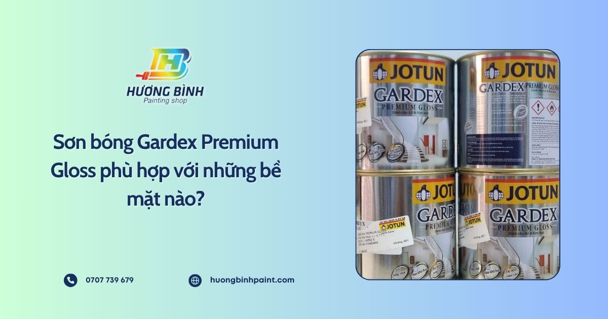 Sơn bóng Gardex Premium Gloss phù hợp với những bề mặt nào?