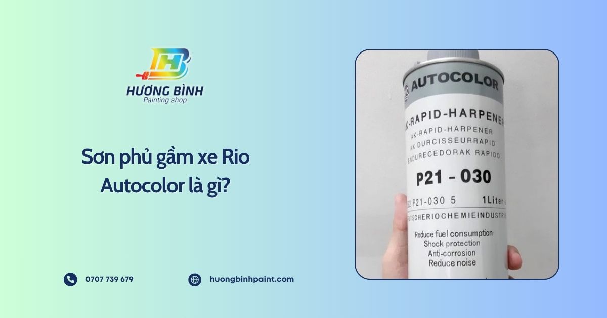 Sơn phủ gầm xe Rio Autocolor là gì?